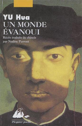 Couverture du livre « Un monde évanoui » de Yu Hua aux éditions Picquier