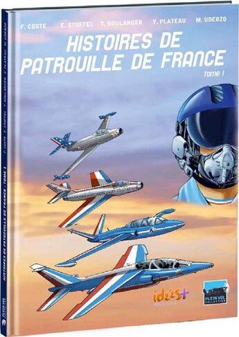 Couverture du livre « Histoires de Patrouille de France t.1 » de  aux éditions Idees Plus