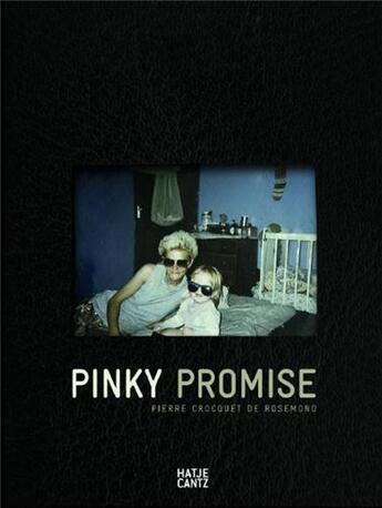 Couverture du livre « Pierre crocquet de rosemond pinky promise » de Law-Viljoen Bronwyn aux éditions Hatje Cantz