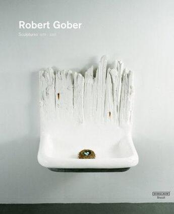 Couverture du livre « Robert gober sculptures and installations 1979 2007 » de Theodora Vischer aux éditions Steidl