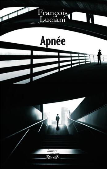 Couverture du livre « Apnée » de Francois Luciani aux éditions Fauves