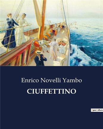 Couverture du livre « CIUFFETTINO » de Yambo Enrico Novelli aux éditions Culturea