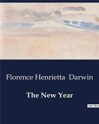 Couverture du livre « The New Year » de Florence Henrietta Darwin aux éditions Culturea