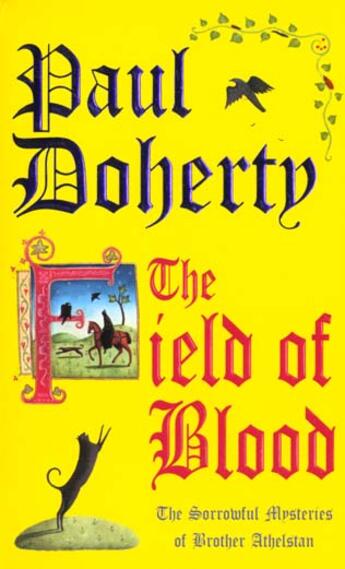 Couverture du livre « The field of blood » de Paul Doherty aux éditions Headline