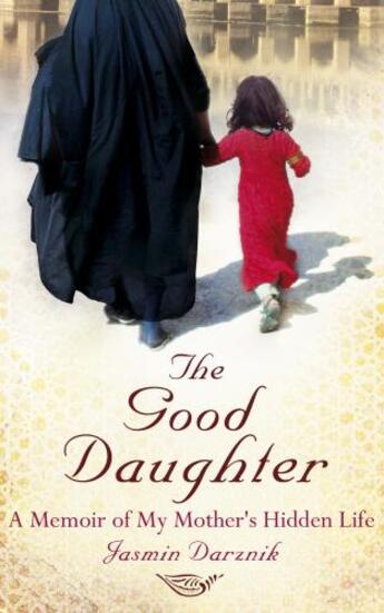 Couverture du livre « The Good Daughter » de Darznik Jasmin aux éditions Random House Digital