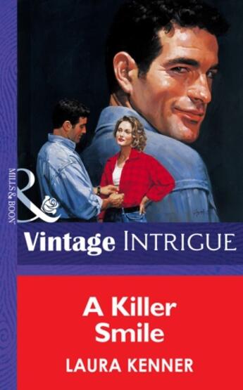 Couverture du livre « A Killer Smile (Mills & Boon Vintage Intrigue) » de Laura Kenner aux éditions Mills & Boon Series