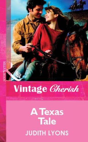 Couverture du livre « A Texas Tale (Mills & Boon Vintage Cherish) » de Lyons Judith aux éditions Mills & Boon Series