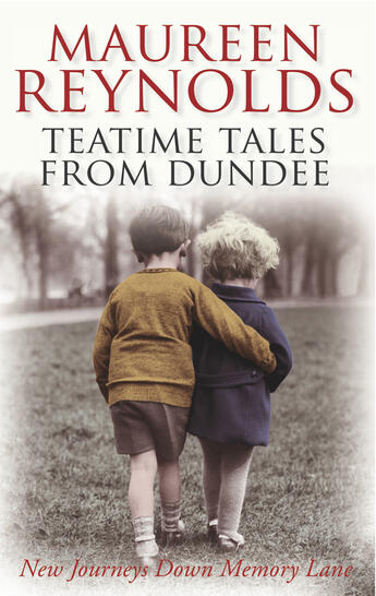 Couverture du livre « Teatime Tales From Dundee » de Reynolds Maureen aux éditions Black & White Publishing