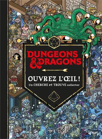 Couverture du livre « Dongeons et dragons : ouvrez l'oeil ! un cherche et trouve collector » de  aux éditions Larousse