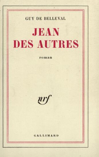 Couverture du livre « Jean des autres » de Belleval Guy De aux éditions Gallimard