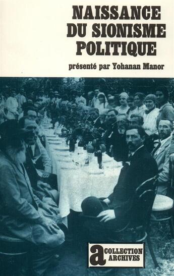 Couverture du livre « Naissance du sionisme politique » de Manor/Kriegel aux éditions Gallimard