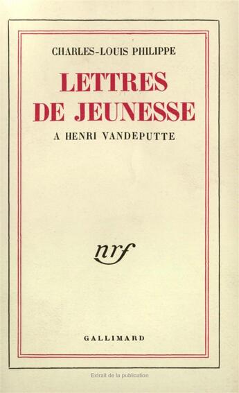 Couverture du livre « Lettres de jeunesse a henry vandeputte » de Philippe C-L. aux éditions Gallimard