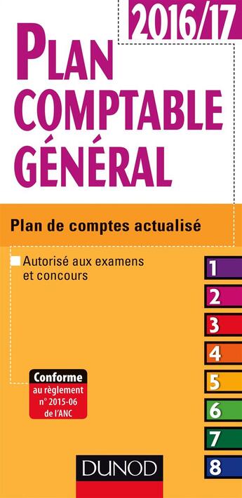 Couverture du livre « Plan comptable général ; plan de comptes actualisé (édition 2016/2017) » de Charlotte Disle aux éditions Dunod