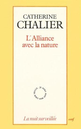 Couverture du livre « L'alliance avec la nature » de Chalier C aux éditions Cerf