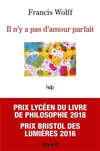 Couverture du livre « Il n'y a pas d'amour parfait » de Francis Wolff aux éditions Fayard