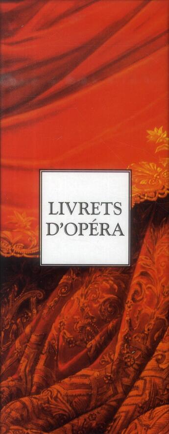 Couverture du livre « Livrets d'opéra ; coffret t.1 et t.2 » de Alain Paris aux éditions Bouquins