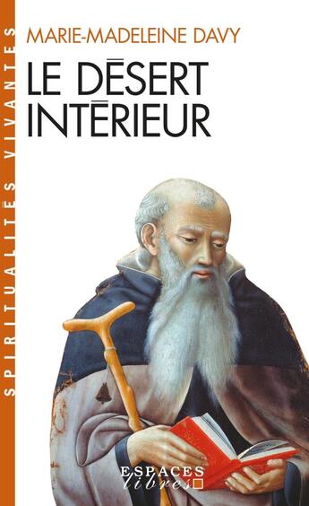 Couverture du livre « Le désert intérieur » de Marie-Madeleine Davy aux éditions Albin Michel