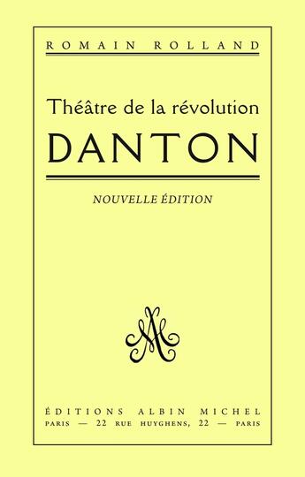 Couverture du livre « Danton » de Romain Rolland aux éditions Albin Michel