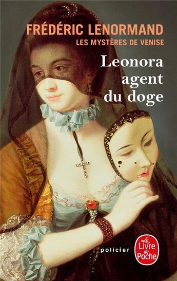 Couverture du livre « Léonora, agent du doge » de Frederic Lenormand aux éditions Le Livre De Poche