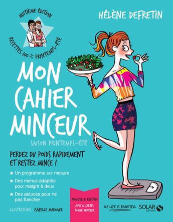 Couverture du livre « Mon cahier : minceur » de Isabelle Maroger et Helene Defretin aux éditions Solar