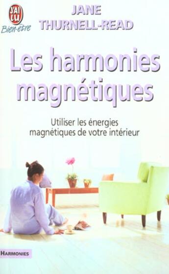 Couverture du livre « Harmonies magnetiques (les) » de Jane Thurnell-Read aux éditions J'ai Lu