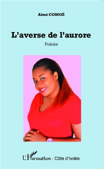 Couverture du livre « L'averse de l'aurore » de Aime Comoe aux éditions L'harmattan