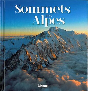 Couverture du livre « Sommets des Alpes » de  aux éditions Glenat