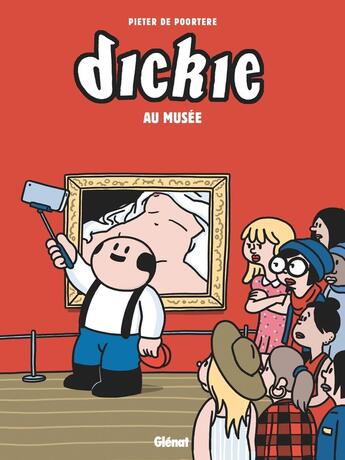 Couverture du livre « Dickie au musée » de Pieter De Poortere aux éditions Glenat