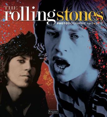 Couverture du livre « Les Rolling Stones, photobiographie 1962-2012 » de Francois Plassat aux éditions Fetjaine