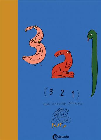 Couverture du livre « 3 2 1 » de Mari Kanstad Johnsen aux éditions Cambourakis