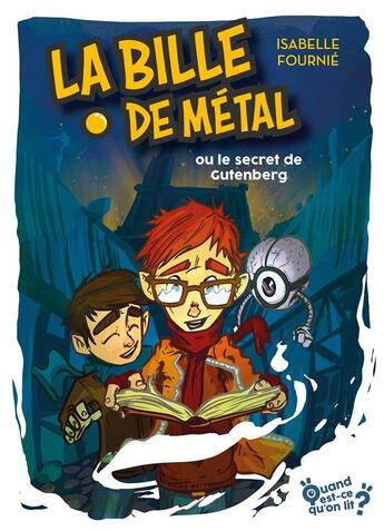 Couverture du livre « La bille de métal ou le secret de Gutenberg » de Isabelle Fournie aux éditions Actusf