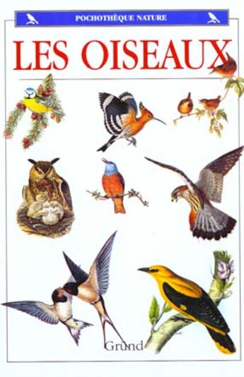 Couverture du livre « Les Oiseaux » de Luigi Gagnolaro aux éditions Grund