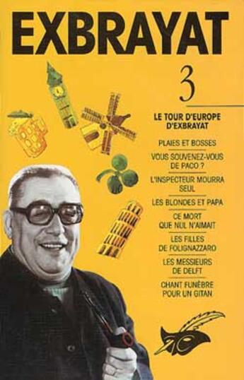 Couverture du livre « Exbrayat t.3 ; le tour d'europe » de Charles Exbrayat aux éditions Editions Du Masque