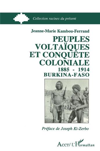 Couverture du livre « Peuples voltaiques et conquete coloniale 1885-1914 » de  aux éditions L'harmattan