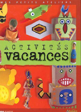 Couverture du livre « Activites vacances » de  aux éditions Mango