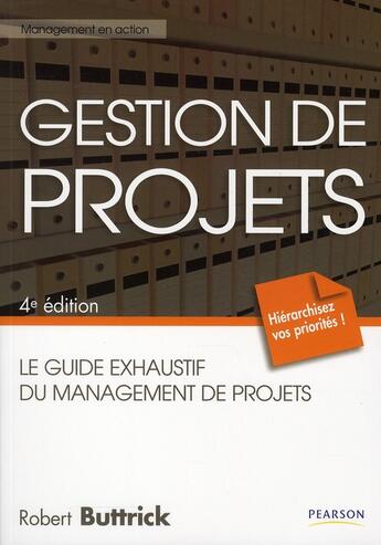 Couverture du livre « Gestion de projets (4e édition) » de Robert Buttrick aux éditions Pearson