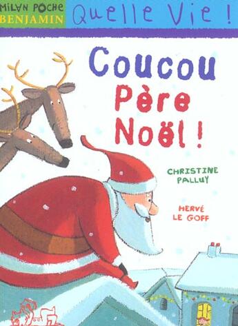 Couverture du livre « Coucou Pere Noel ! » de Herve Le Goff et Christine Palluy aux éditions Milan