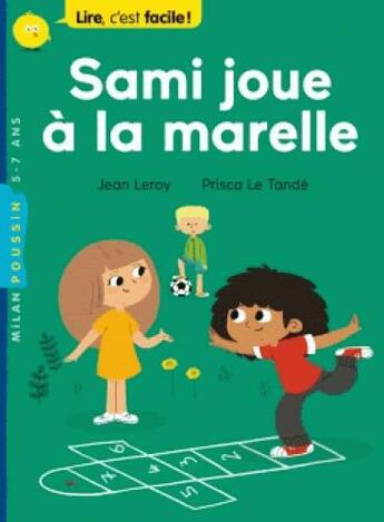 Couverture du livre « Sami joue à la marelle » de Prisca Le Tande aux éditions Milan