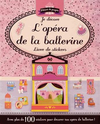 Couverture du livre « L'opéra de la ballerine » de  aux éditions Elcy Jeunesse