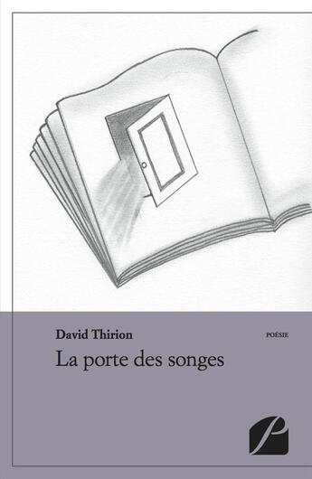 Couverture du livre « La porte des songes » de David Thirion aux éditions Editions Du Panthéon