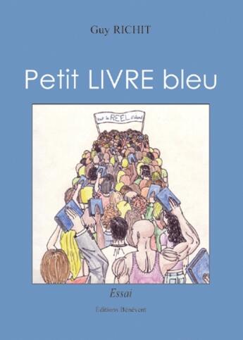 Couverture du livre « Petit Livre Bleu » de Richit aux éditions Benevent