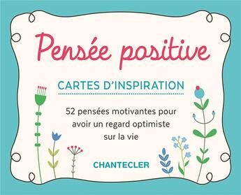Couverture du livre « Pensee positive - cartes d'inspiration » de Thevenon Bruno aux éditions Chantecler