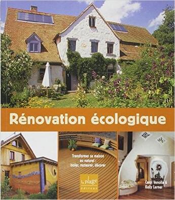 Couverture du livre « Renovation ecologique » de Venolia/Lerner aux éditions La Plage