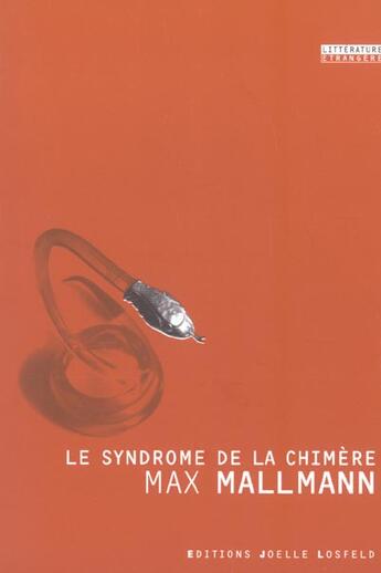 Couverture du livre « Le syndrome de la chimere » de Max Mallmann aux éditions Joelle Losfeld