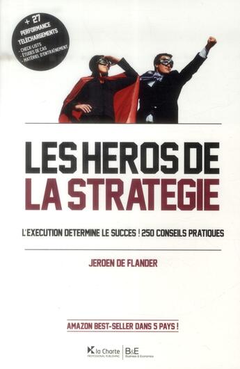 Couverture du livre « Les héros de la stratégie » de Jeroen De Flander aux éditions La Charte