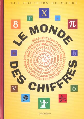 Couverture du livre « Le monde des chiffres » de Deledicq A. aux éditions Circonflexe