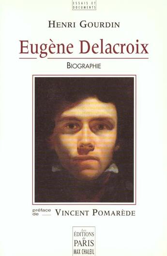 Couverture du livre « Eugene Delacroix, Peintre Romantique » de Henri Gourdin aux éditions Paris