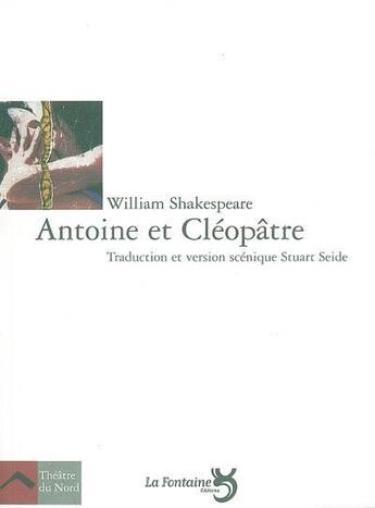 Couverture du livre « Antoine et Cléopâtre » de William Shakespeare aux éditions La Fontaine