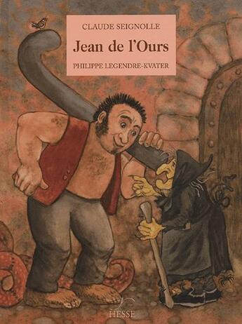 Couverture du livre « Jean de l'ours » de Claude Seignolle aux éditions Hesse