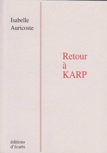 Couverture du livre « Retour à Karp » de Isabelle Auricoste aux éditions Ecarts